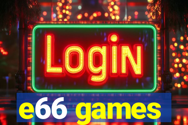 e66 games